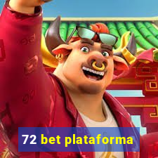 72 bet plataforma